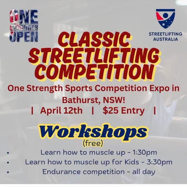 Classic Streetlifting Competition (Pull & Dip Only) | One Strength Sports Competition Expo in Bathurst