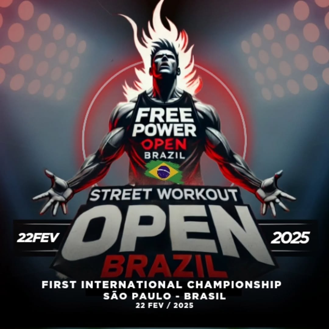 Street Workout FREE POWER Open Brazil International Championship