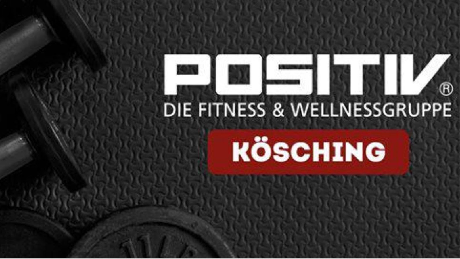 Positiv Fitness Kösching GmbH